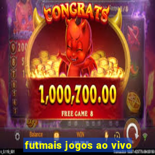 futmais jogos ao vivo